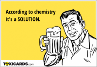 According to chemistry it's a SOLUTION.