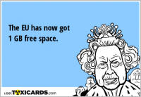 The EU has now got 1 GB free space.