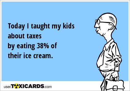 Today I taught my kids about taxes by eating 38% of their ice cream.